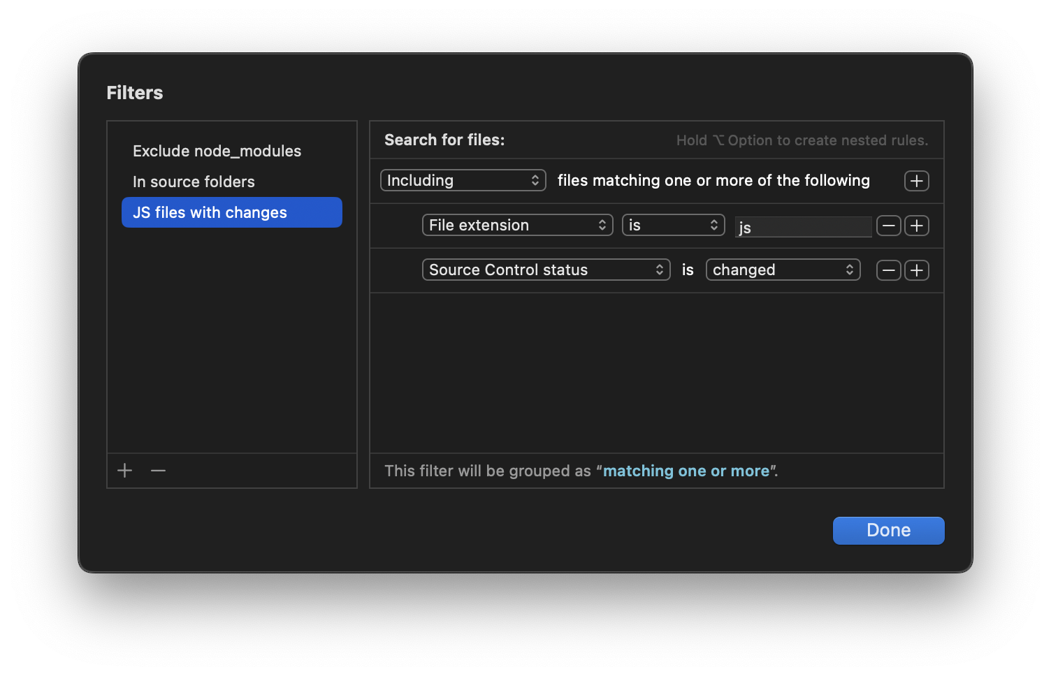 This rule restricts the search to files that are either .js files, OR have uncommitted changes. This rule restricts the search to files that are either .js files, OR have uncommitted changes.