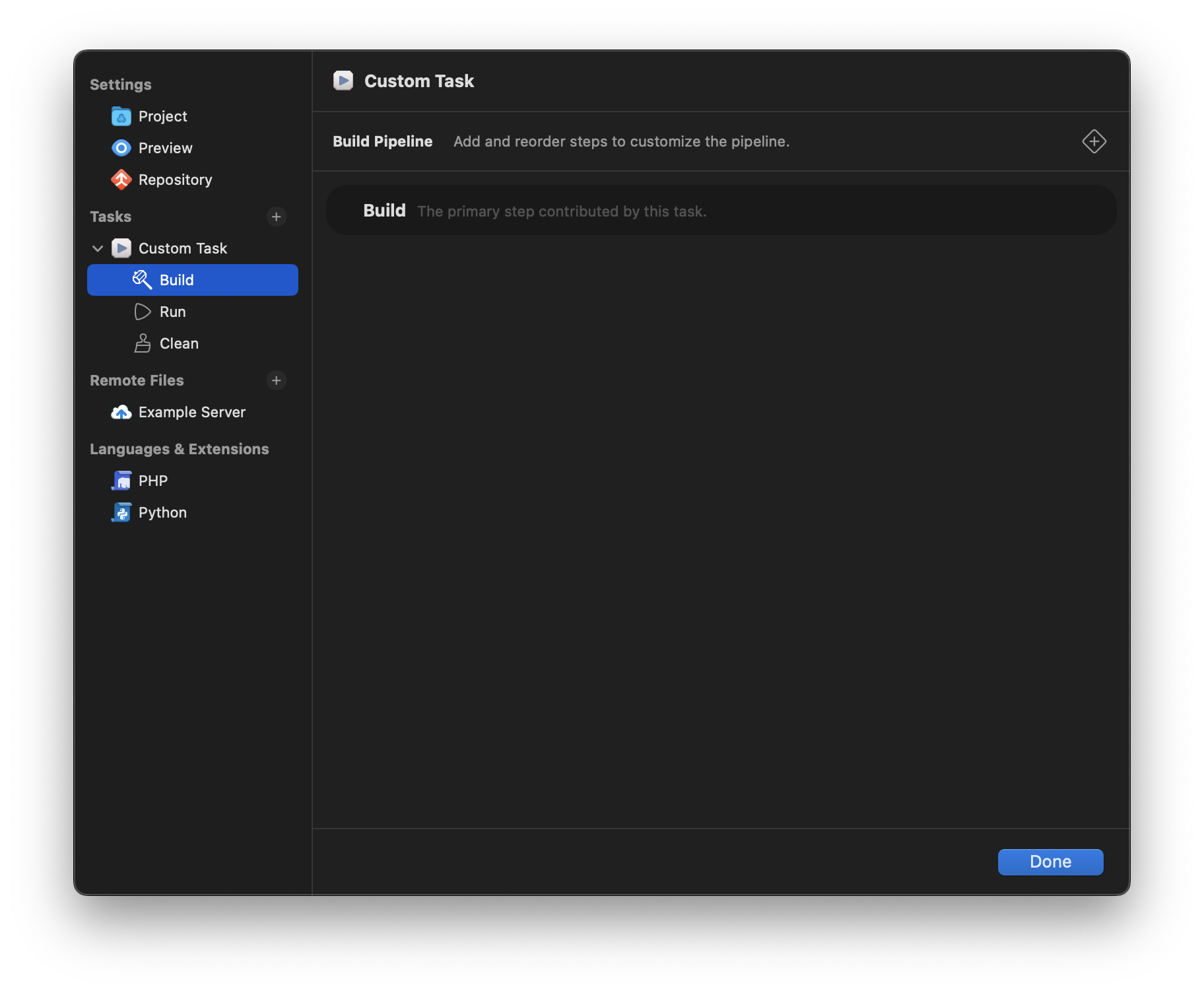 An empty Task Pipeline for a Build action. An empty Task Pipeline for a Build action.