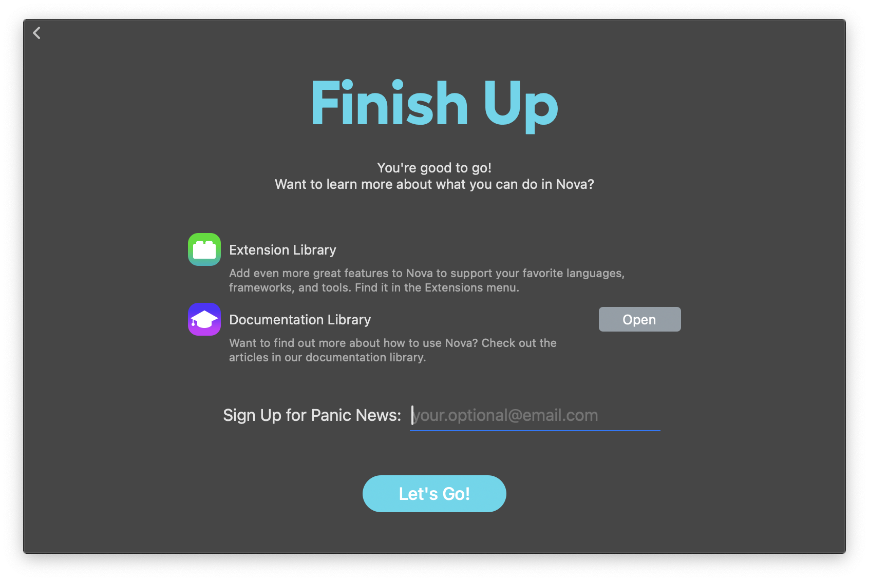 The final screen of Nova's setup process. The final screen of Nova's setup process.