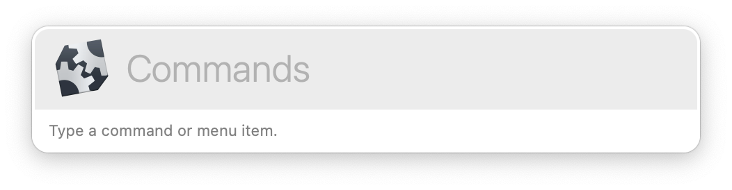 The Command Palette interface. The Command Palette interface.