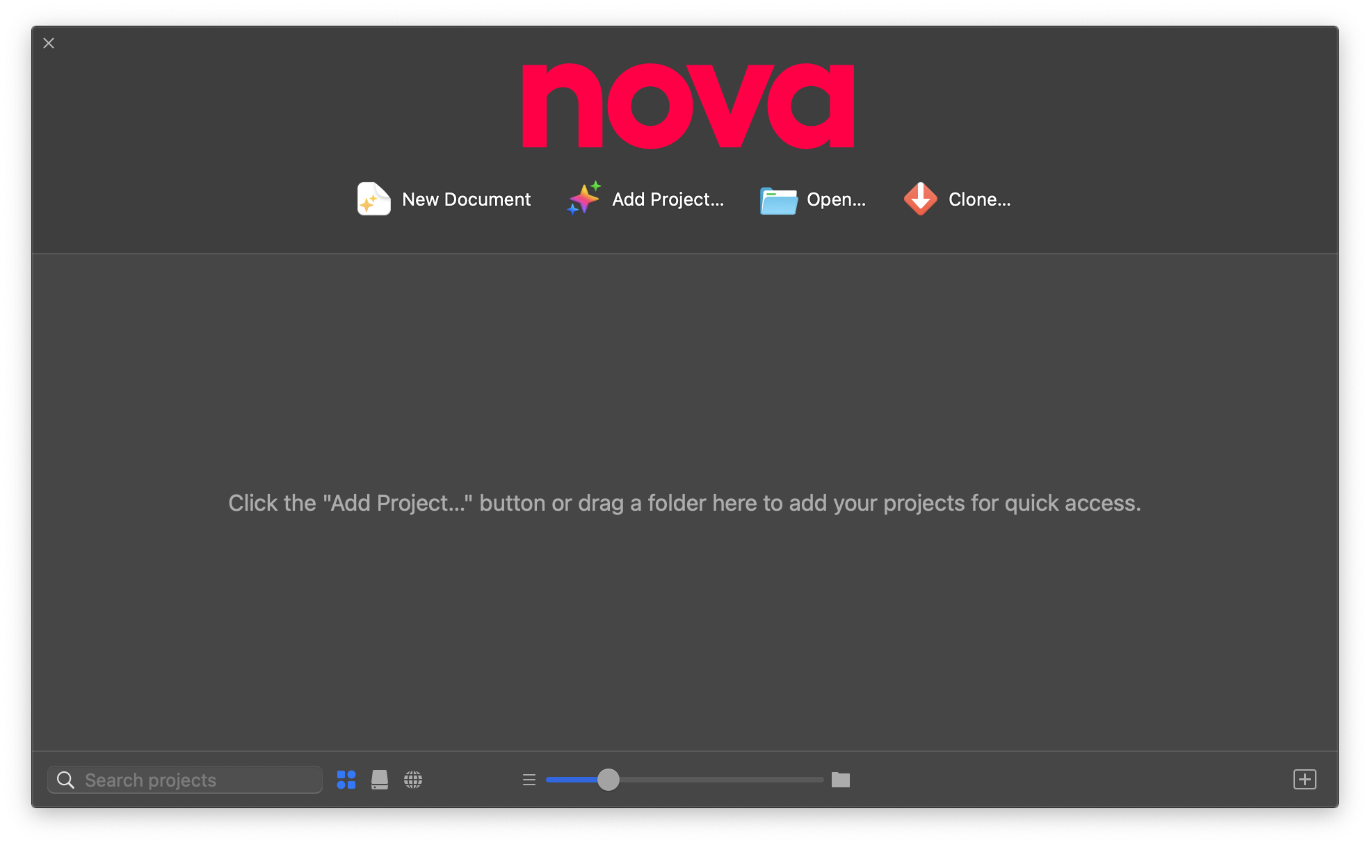 The Launcher, before creating or adding any Projects. The Launcher, before creating or adding any Projects.